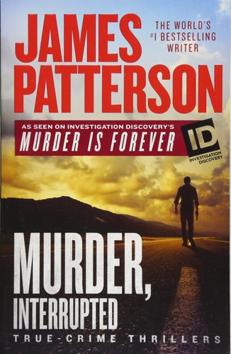 Patterson, James - Murder, Interrupted (Paperback)