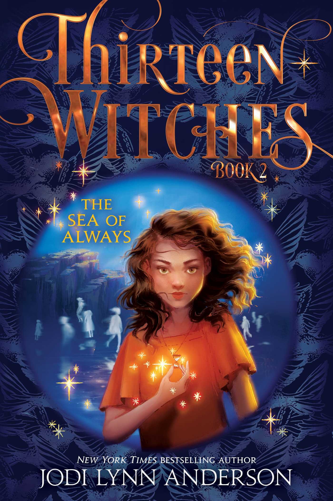 Cover of The Sea of Always by Jodi Lynn Anderson featuring a young girl with curly hair holding a glowing object, set against a deep blue background with mystical elements