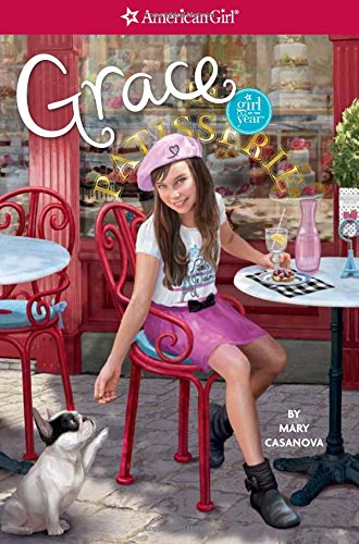 Cover of Grace by Mary Casanova, part of the American Girl series, featuring Grace with her Parisian-inspired flair