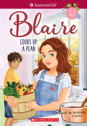 Cover of Blaire Cooks Up a Plan by Jennifer Castle, featuring Blaire Wilson holding a basket of vegetables