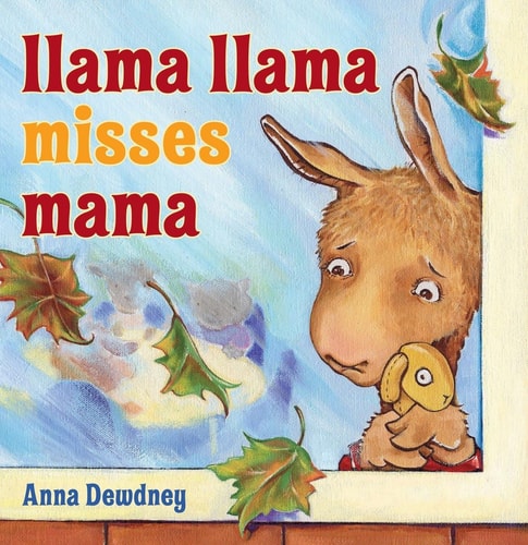 Front cover of Llama Llama Misses Mama by Anna Dewdney, children’s picture book about first-day-of-school separation anxiety