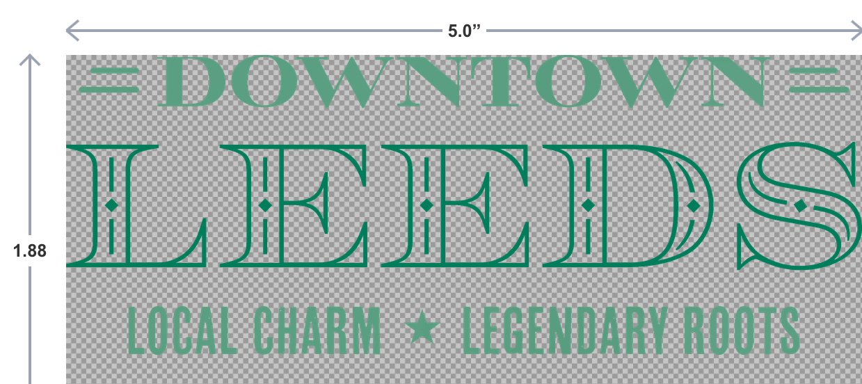 Green text 'DOWNTOWN LEEDS LOCAL CHARM LEGENDARY ROOTS' on a transparent background with dimensions.