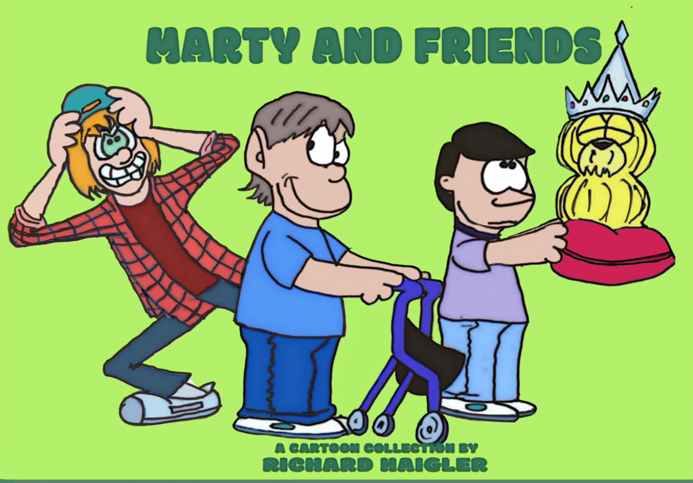 Front cover of Marty and Friends by Richard Haigler showing illustrated characters and cartoon-style artwork