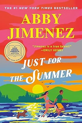 Cover of Just for the Summer by Abby Jimenez