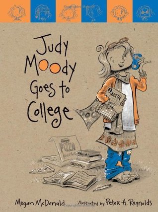 Cover of Judy Moody Goes to College by Megan McDonald, featuring Judy Moody wearing a graduation cap and holding a math book, with a playful background.