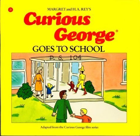 Cover of Curious George Goes to School by Margret Rey, featuring Curious George entering a school building