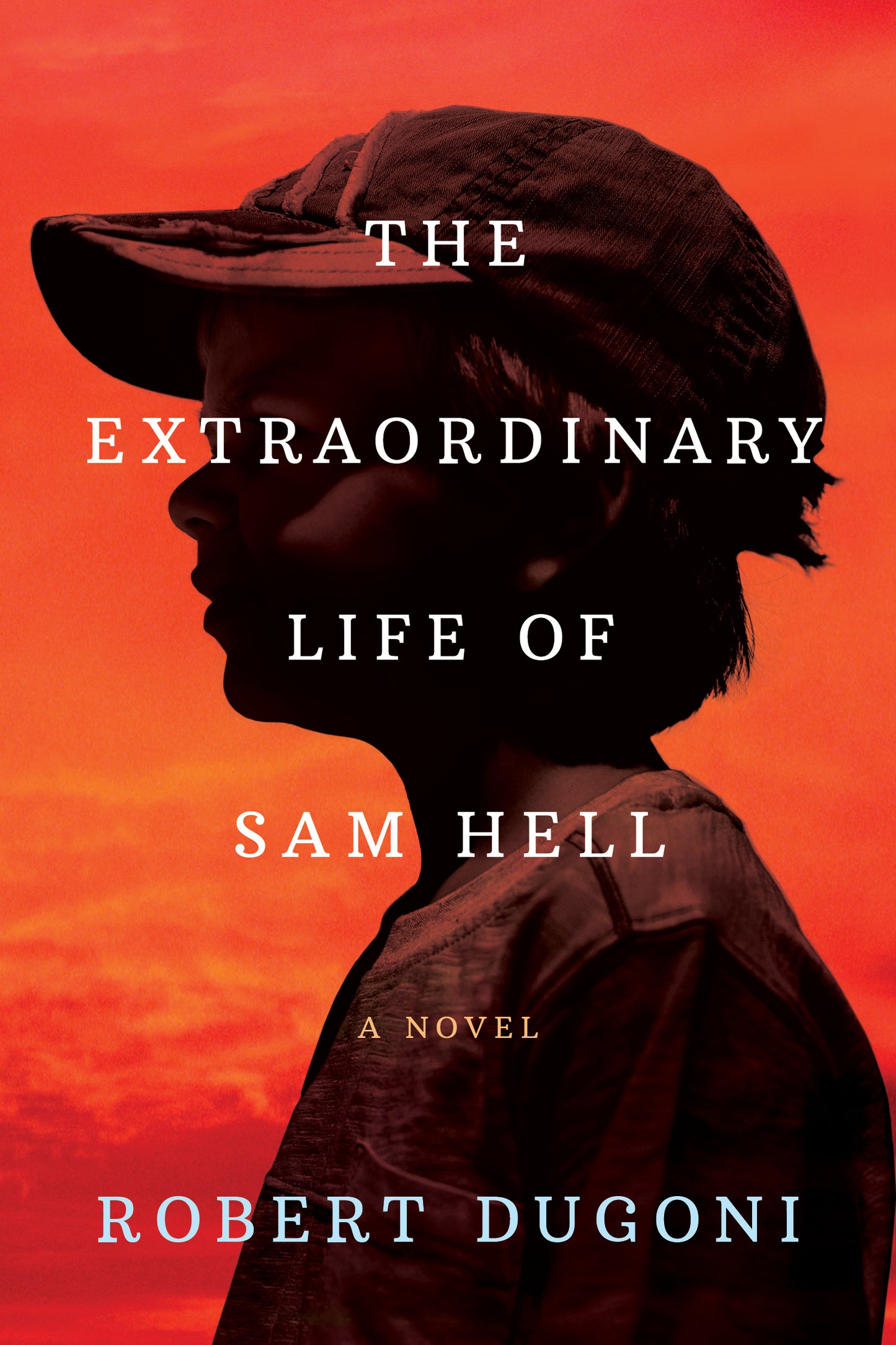 Cover of The Extraordinary Life of Sam Hell by Robert Dugoni, depicting a young boy with striking red eyes against a backdrop of a school setting.