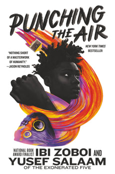 Cover of Punching the Air by Ibi Zoboi and Yusef Salaam featuring a stylized portrait of a young Black boy with vibrant, swirling colors symbolizing art and emotion