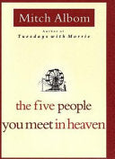 Cover of The Five People You Meet in Heaven by Mitch Albom, featuring an illustration of a Ferris wheel, symbolizing the amusement park setting central to the story.
