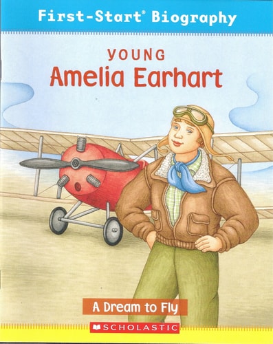 Cover of Young Amelia Earhart: A Dream to Fly by Susan Alcott and James Anton, featuring an illustration of a young Amelia Earhart with an airplane in the background