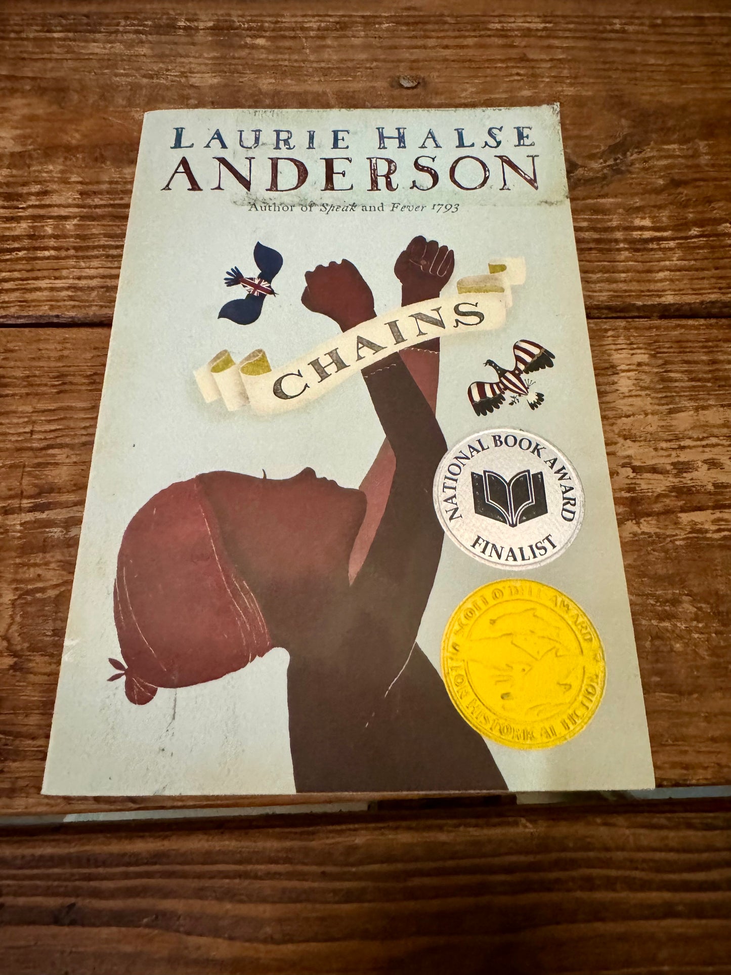 Paperback copy of Laurie Anderson’s Chains, very good used condition, a historical fiction novel about the American Revolution.