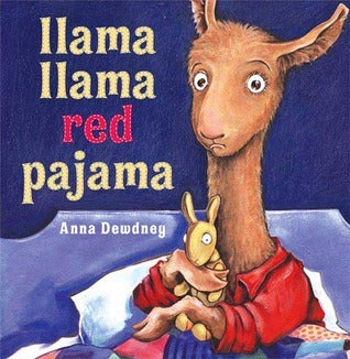 Llama Llama Red Pajama by Anna Dewdney childrens picture book about bedtime and separation anxiety