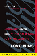Cover of Love Wins by Rob Bell, featuring a minimalist design with bold typography, reflecting the book's provocative exploration of traditional Christian doctrines.