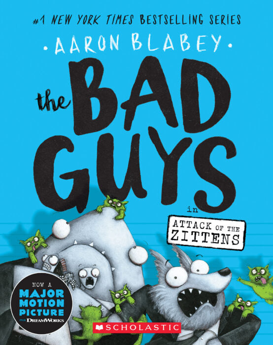 Paperback copy of Aaron Blabey’s The Bad Guys in Attack of the Zittens, recommended by Judah.