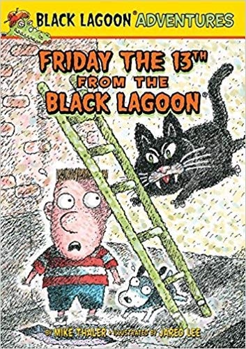 Book cover of 'Friday the 13th from the Black Lagoon' with a cartoon character and black cat on a ladder.
