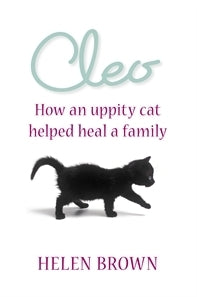Book cover of 'Clev: How an uppity cat helped heal a family' by Helen Brown with a black cat illustration.