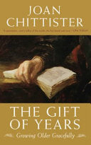 Cover of The Gift of Years by Joan Chittister, featuring a serene design symbolizing the grace and wisdom of aging.