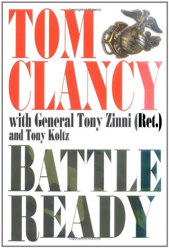 Book cover of 'Battle Ready' by Tom Clancy with General Tony Zinni and Tony Koltz, featuring the Marine Corps emblem.