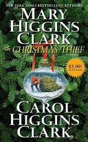 Cover of The Christmas Thief by Mary Higgins Clark and Carol Higgins Clark, featuring a festive scene with a prominent Christmas tree, hinting at the holiday-themed mystery within.