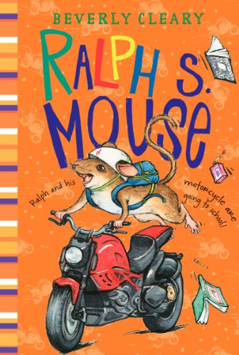 Front cover of Ralph S. Mouse by Beverly Cleary, featuring Ralph riding a small motorcycle with a determined look.