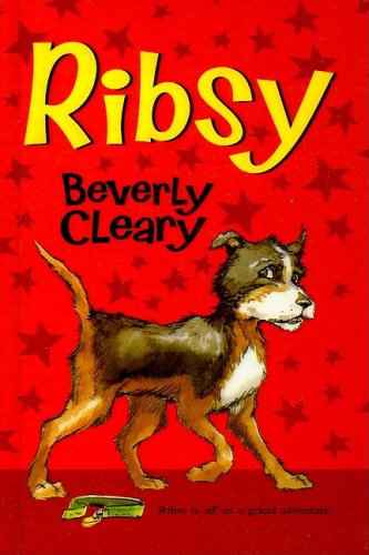 Front cover of Ribsy by Beverly Cleary, featuring Ribsy the dog sitting on a sidewalk with a playful and curious expression