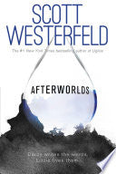 Westerfeld, Scott Afterworlds (Hardback)