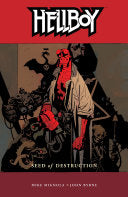 Mignola, Mike Hellboy Volume 1: Seed of Destruction (Paperback)