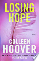 Hoover, Colleen Losing Hope (Paperback)