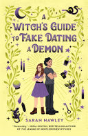 Hawley, Sarah A Witch's Guide to Fake Dating a Demon (Paperback)
