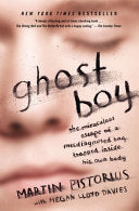 Pistorius, Martin Ghost Boy (Paperback)