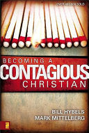 Hybels, Bill; Mittelberg, Mark Becoming a Contagious Christian (Paperback)