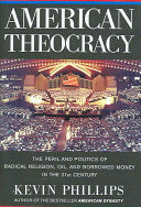Phillips, Kevin American Theocracy (Hardback)
