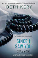Kery, Beth Since I Saw You (Paperback)