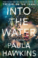 Hawkins, Paula Into the Water (Hardback)