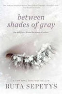 Sepetys, Ruta- Between Shades of Gray AKA Ashes in the Snow (Paperback)