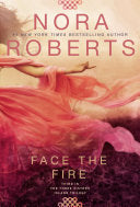 Roberts, Nora Face the Fire (Paperback)