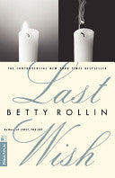 Rollin, Betty Last Wish (Paperback)