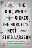 Larsson, Stieg The Girl Who Kicked the Hornet's Nest (Large Print Paperback)