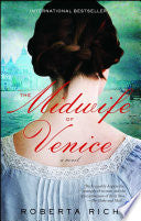 Rich, Roberta The Midwife of Venice (Paperback)