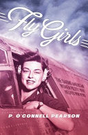 Pearson, P. O’Connell Fly Girls (Hardback)