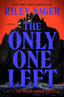 Sager, Riley The Only One Left (Hardback)
