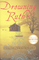 Schwarz, Christina Drowning Ruth (Hardback)