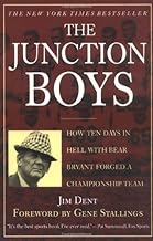 Cover of The Junction Boys by Jim Dent, a gripping sports history book about Coach Bear Bryant's legendary Texas A&M football training camp.