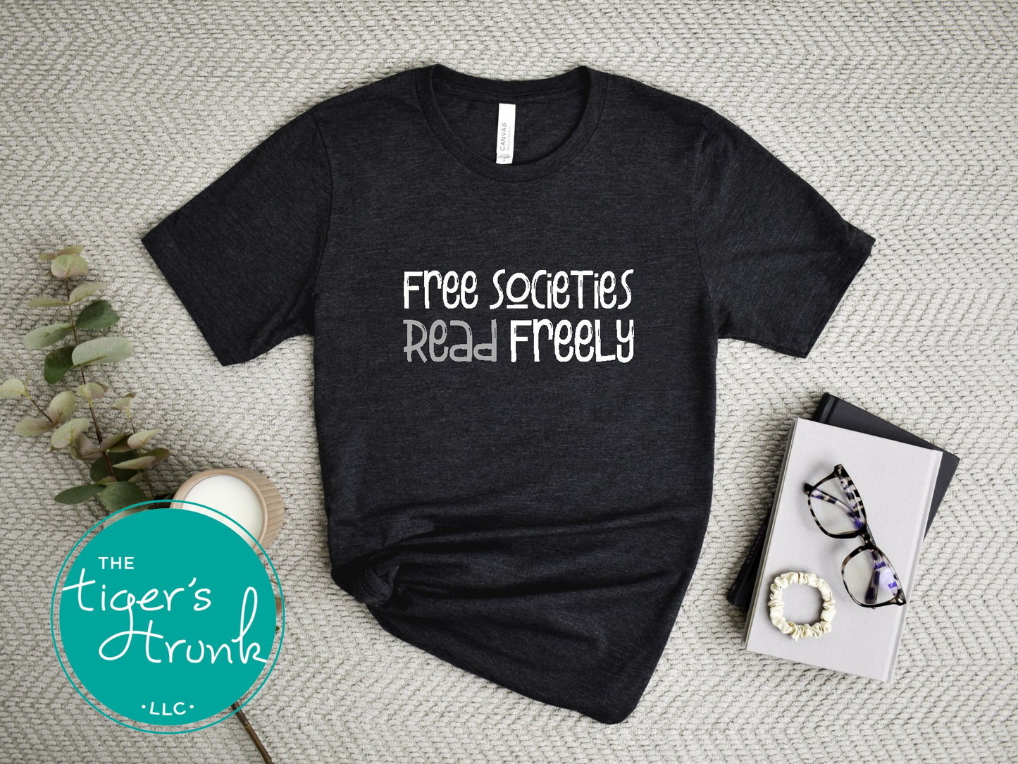 Free Societies Read Freely Shirt