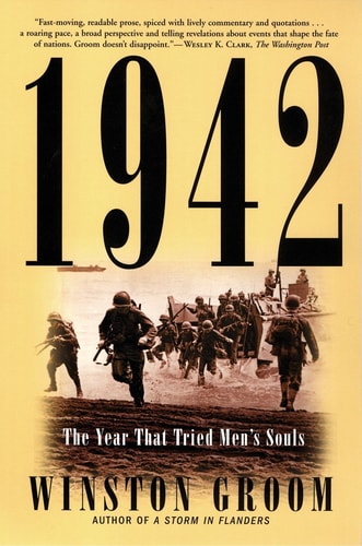 Cover of 1942: The Year That Tried Men's Souls by Winston Groom