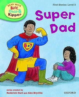 Hunt, Roderick - Super Dad (Paperback)