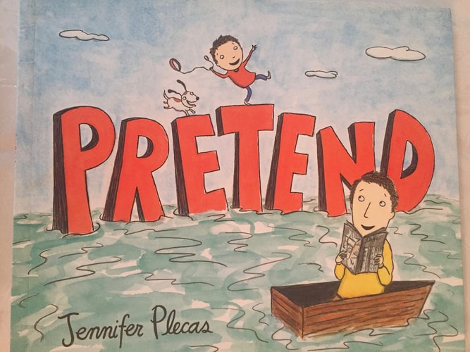 Book cover of 'Pretend' by Jennifer Plecas with a child in a boat and another child playing with a dog.