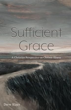 Cover of Sufficient Grace by Drew Kizer