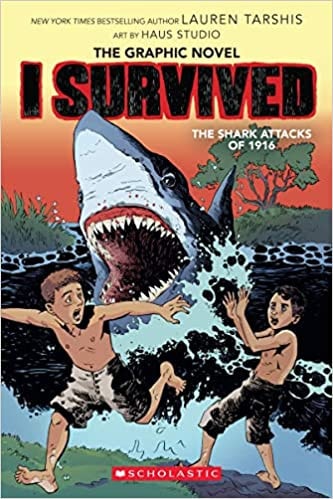 Cover of I Survived the Shark Attacks of 1916 by Lauren Tarshis, a historical fiction chapter book about ten-year-old Chet Roscow facing the real-life shark attacks that terrorized the New Jersey coast in 1916.