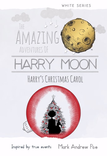 Harry's Christmas Carol by Mark Andrew Poe, from The Amazing Adventures of Harry Moon series.